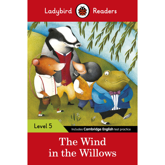Ladybird Readers Level 5 - The Wind in the Willows (ELT Graded Reader) - ISBN 9780241336137