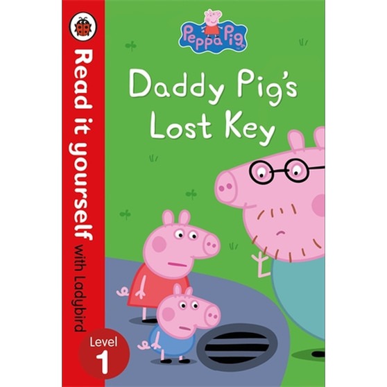 Peppa Pig: Daddy Pig's Lost Key – Read it yourself with Ladybird Level 1 - ISBN 9780241312551