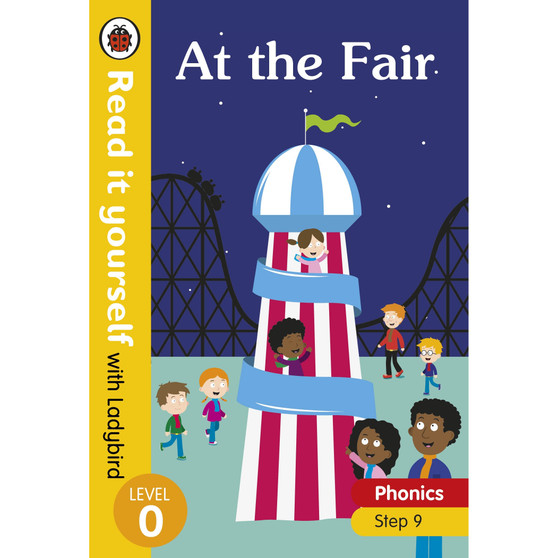 At the Fair – Read it yourself with Ladybird Level 0: Step 9 - ISBN 9780241312490