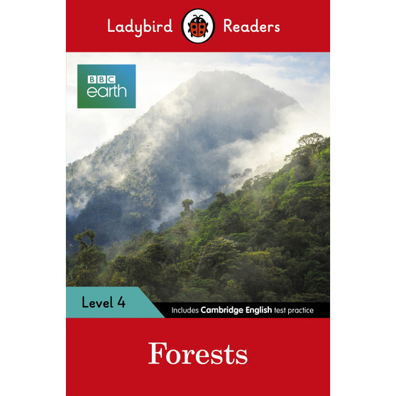 Ladybird Readers Level 4 - BBC Earth - Forests (ELT Graded Reader) - ISBN 9780241319581