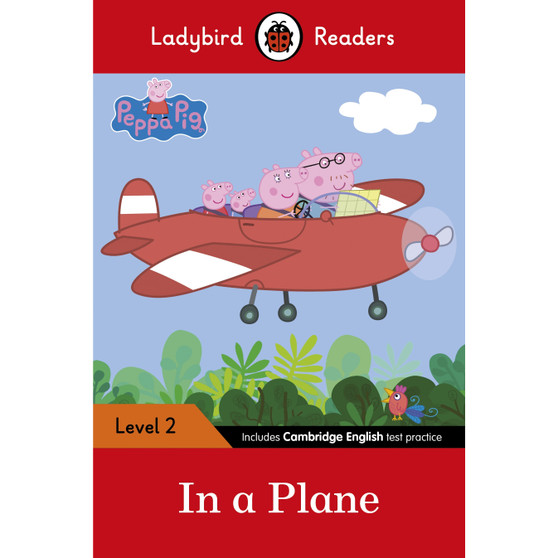 Ladybird Readers Level 2 - Peppa Pig - In a Plane (ELT Graded Reader) - ISBN 9780241319451