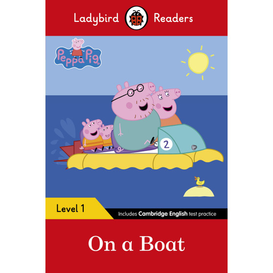 Ladybird Readers Level 1 - Peppa Pig - On a Boat (ELT Graded Reader) - ISBN 9780241297445