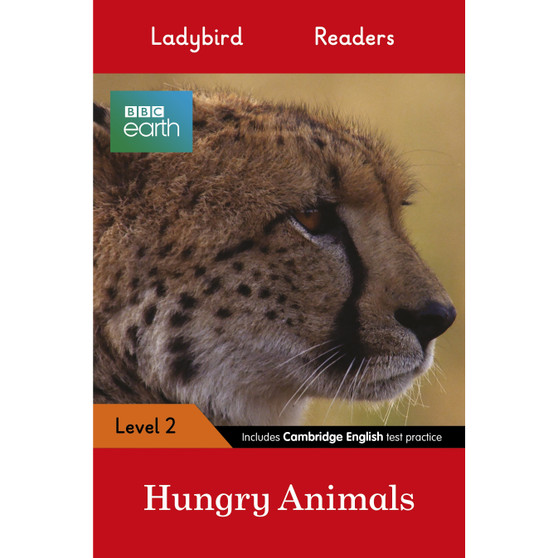 Ladybird Readers Level 2 - BBC Earth - Hungry Animals (ELT Graded Reader) - ISBN 9780241298442