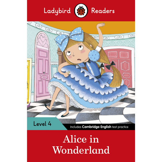 Ladybird Readers Level 4 - Alice in Wonderland (ELT Graded Reader) - ISBN 9780241284315