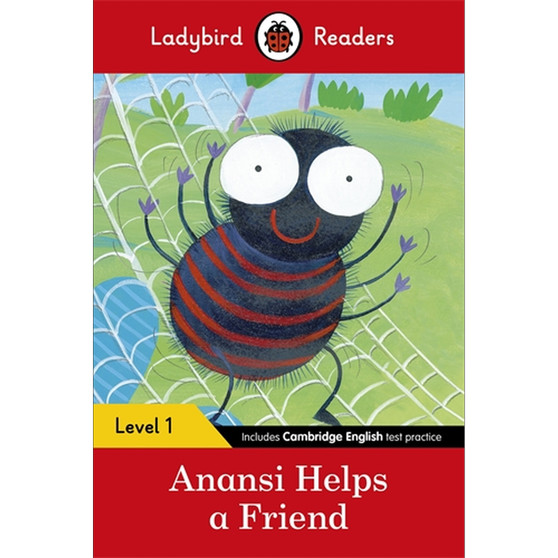 Ladybird Readers Level 1 - Anansi Helps a Friend (ELT Graded Reader) - ISBN 9780241254097
