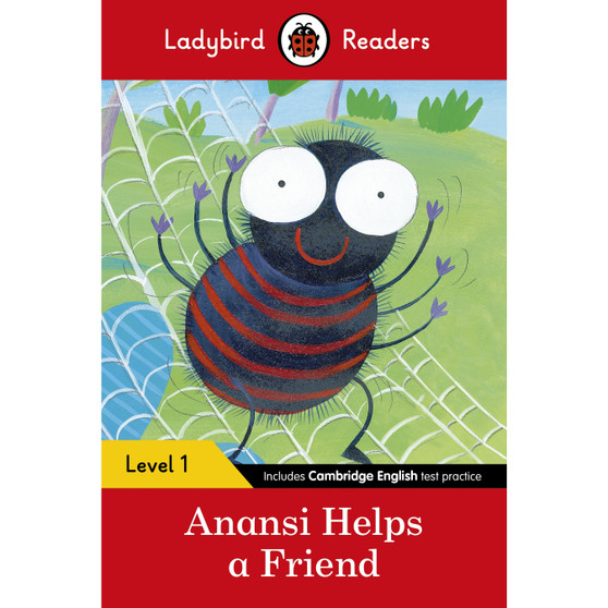 Ladybird Readers Level 1 - Anansi Helps a Friend (ELT Graded Reader) - ISBN 9780241254097
