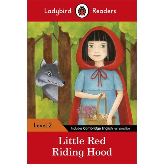 Ladybird Readers Level 2 - Little Red Riding Hood (ELT Graded Reader) - ISBN 9780241254462