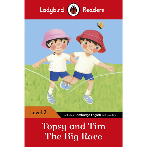 Ladybird Readers Level 2 - Topsy and Tim - The Big Race (ELT Graded Reader) - ISBN 9780241254486