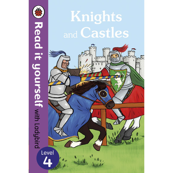 Knights and Castles - Read it yourself with Ladybird: Level 4 (non-fiction) - ISBN 9780723295143