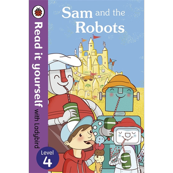 Sam and the Robots - Read it yourself with Ladybird - ISBN 9780718194765
