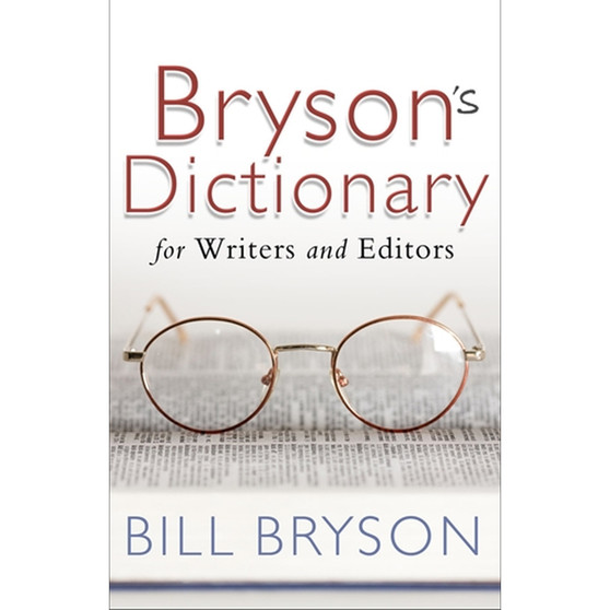 Bryson's Dictionary: for Writers and Editors - ISBN 9780552773539