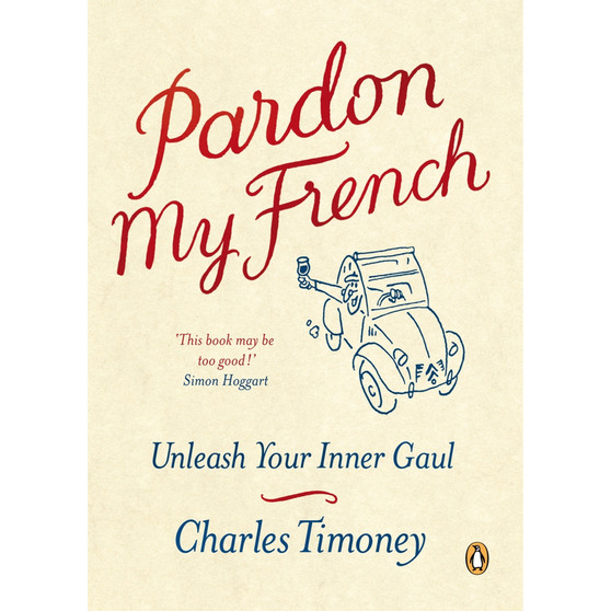 Pardon My French - ISBN 9781846140525