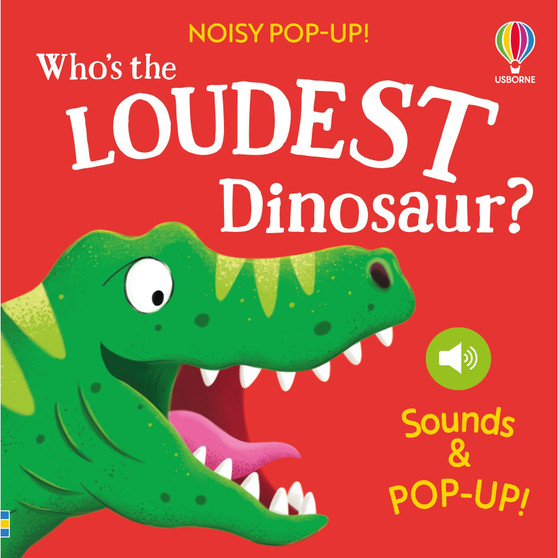 Who's the Loudest Dinosaur? - ISBN 9781836043683
