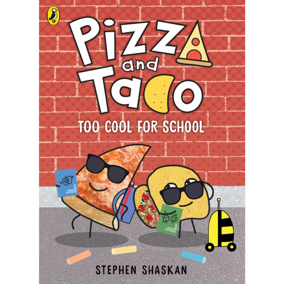 Pizza and Taco: Too Cool for School! - ISBN 9780241760185