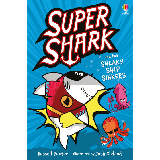 Supershark and the Sneaky Ship Sinkers - ISBN 9781835403891