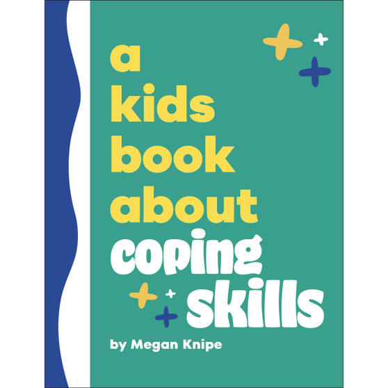 A Kids Book About Coping Skills - ISBN 9780241725962