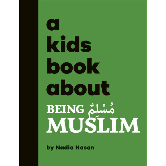 A Kids Book About Being Muslim - ISBN 9780241743454