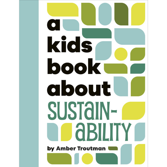 A Kids Book About Sustainability - ISBN 9780241743485