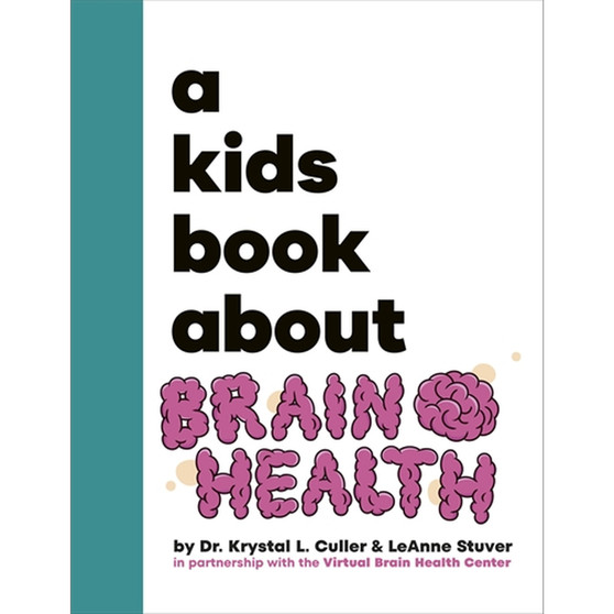 A Kids Book About Brain Health - ISBN 9780241743645