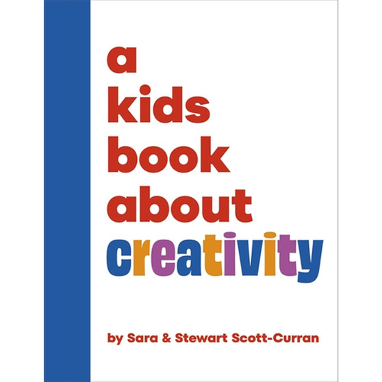 A Kids Book About Creativity - ISBN 9780241743034