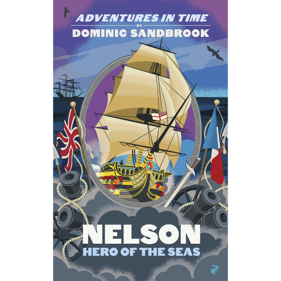 Adventures in Time: Nelson, Hero of the Seas - ISBN 9780241552216