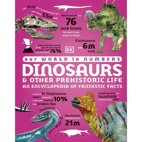 Our World in Numbers Dinosaurs and Other Prehistoric Life - ISBN 9780241657010