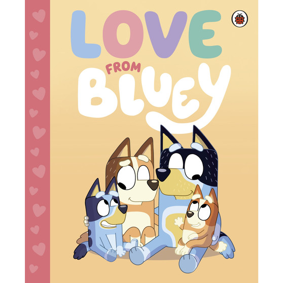 Bluey: Love from Bluey - ISBN 9780241683071
