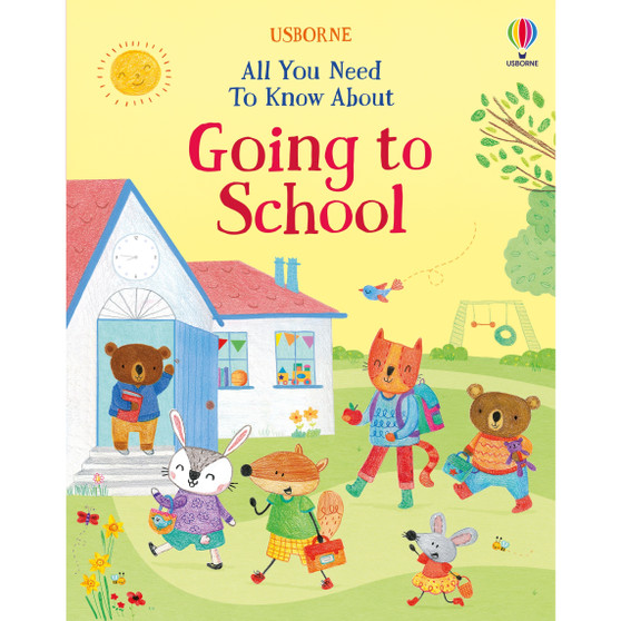 All You Need To Know About Going to School - ISBN 9781805077060