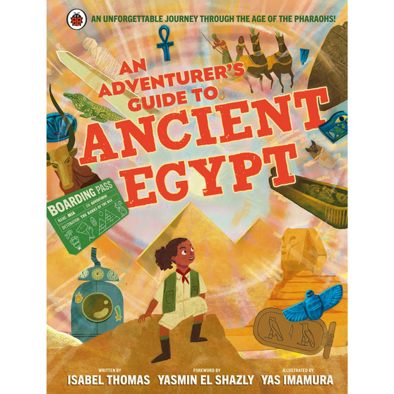 An Adventurer's Guide to Ancient Egypt - ISBN 9780241471876