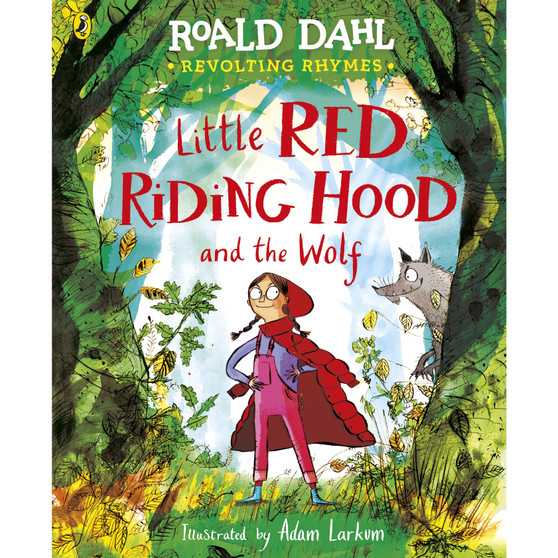 Revolting Rhymes: Little Red Riding Hood and the Wolf - ISBN 9780241554333