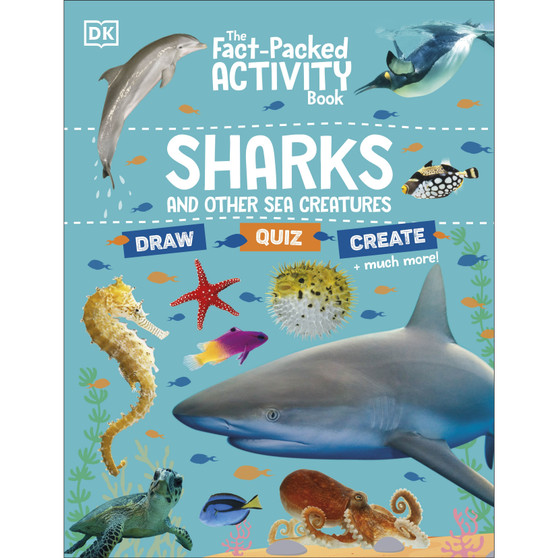 The Fact-Packed Activity Book: Sharks and Other Sea Creatures - ISBN 9780241674581