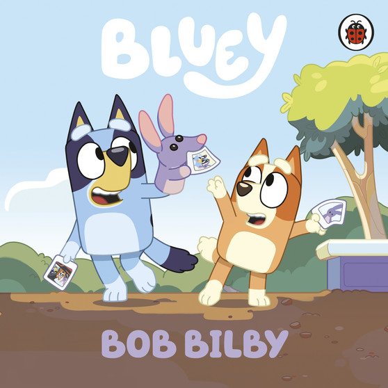 Bluey: Bob Bilby - ISBN 9780241550533