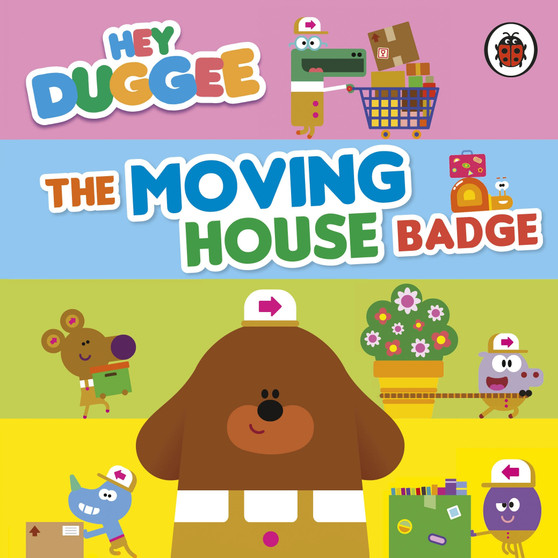 Hey Duggee: The Moving House Badge - ISBN 9781405960458