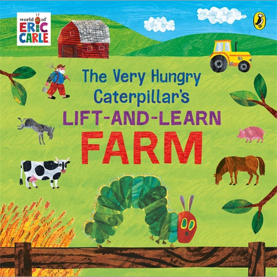 The Very Hungry Caterpillar’s Lift and Learn: Farm - ISBN 9780241648926