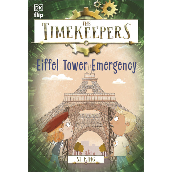 The Timekeepers: Eiffel Tower Emergency - ISBN 9780241559154