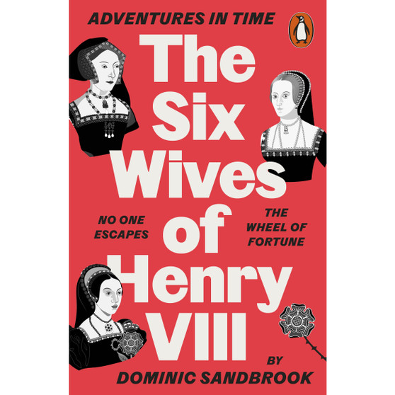 Adventures in Time: The Six Wives of Henry VIII - ISBN 9780141994284