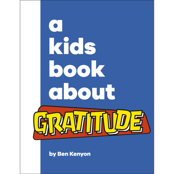 A Kids Book About Gratitude - ISBN 9780241634592