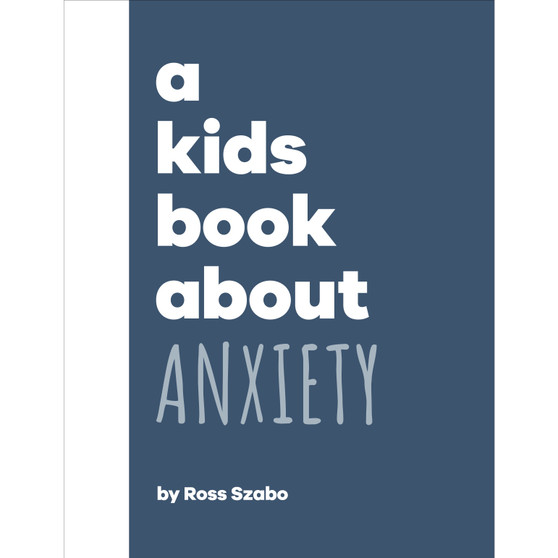 A Kids Book About Anxiety - ISBN 9780241634554