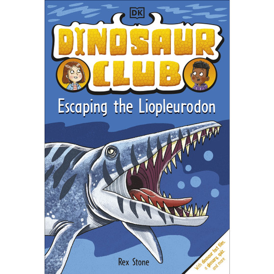 Dinosaur Club: Escaping the Liopleurodon - ISBN 9780241559192