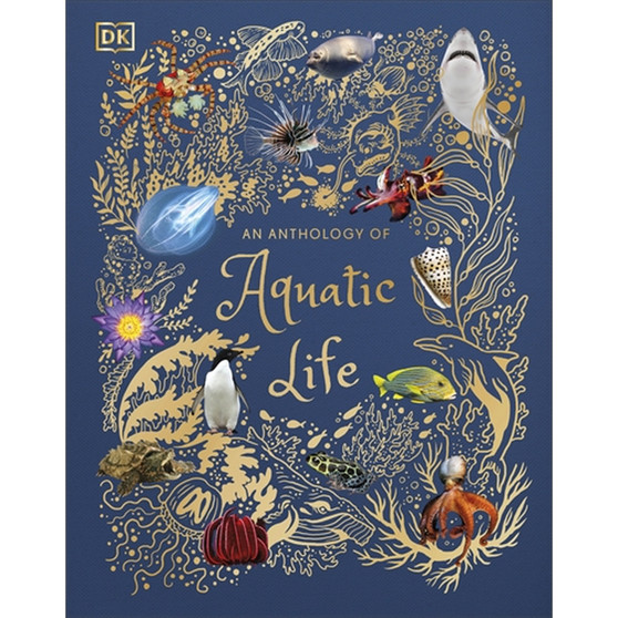 An Anthology of Aquatic Life - ISBN 9780241546321