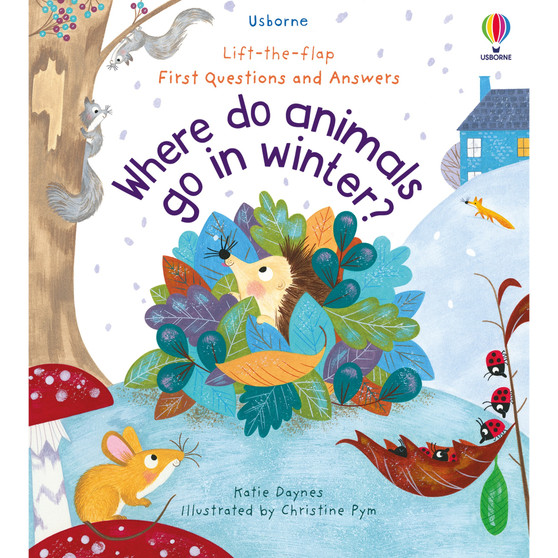 First Questions and Answers: Where Do Animals Go In Winter? - ISBN 9781474982139