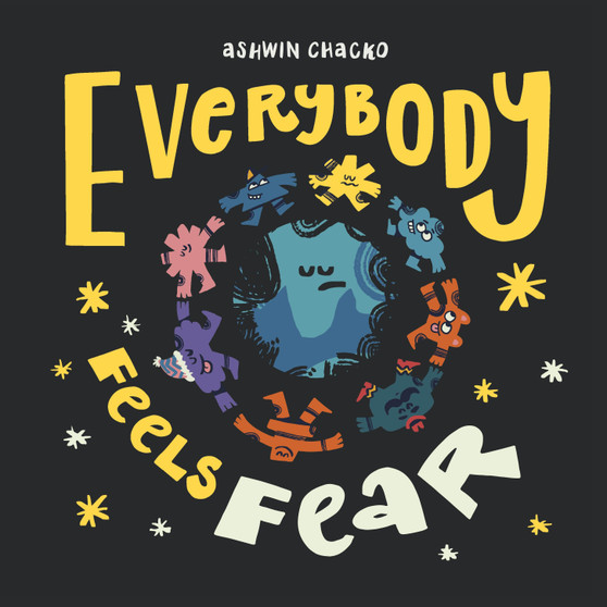 Everybody Feels Fear - ISBN 9780241569016