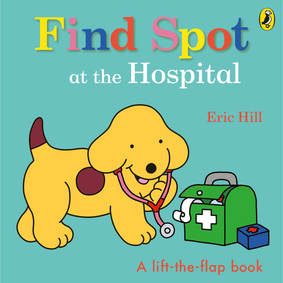 Find Spot at the Hospital - ISBN 9780241531402