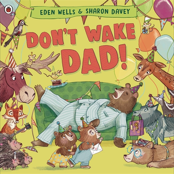 Don't Wake Dad! - ISBN 9780241560594