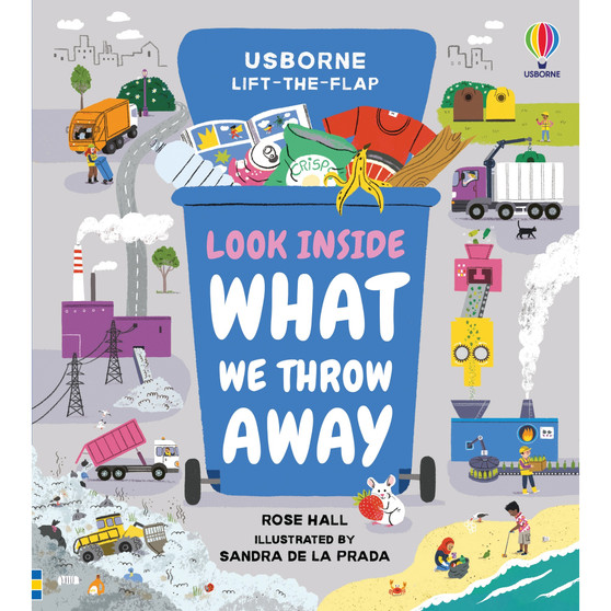 Look Inside What We Throw Away - ISBN 9781474986458