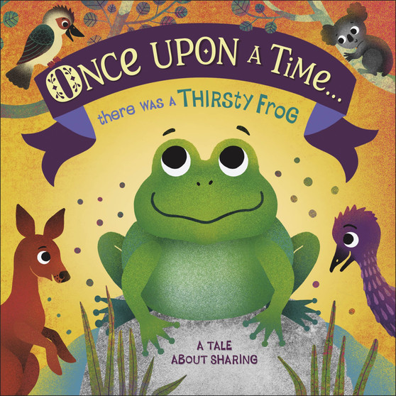 Once Upon A Time... there was a Thirsty Frog - ISBN 9780241491775