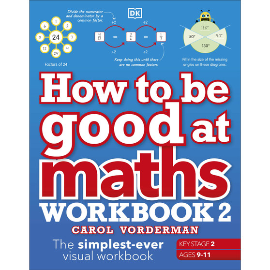 How to be Good at Maths Workbook 2, Ages 9-11 (Key Stage 2) - ISBN 9780241507209