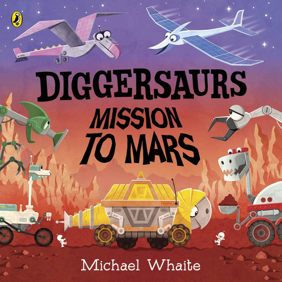 Diggersaurs: Mission to Mars - ISBN 9780241378991