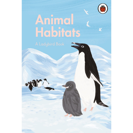 A Ladybird Book: Animal Habitats - ISBN 9780241416860