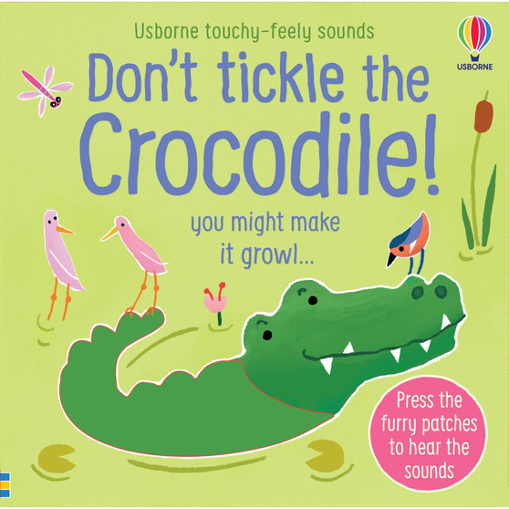 Don't Tickle the Crocodile! - ISBN 9781474981330